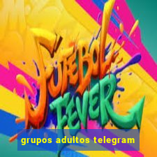 grupos adultos telegram